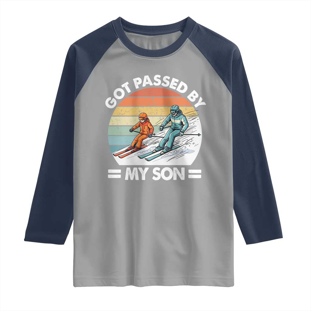 Funny Ski Dad Raglan Shirt Got Passed By My Son Retro Vintage - Wonder Print Shop