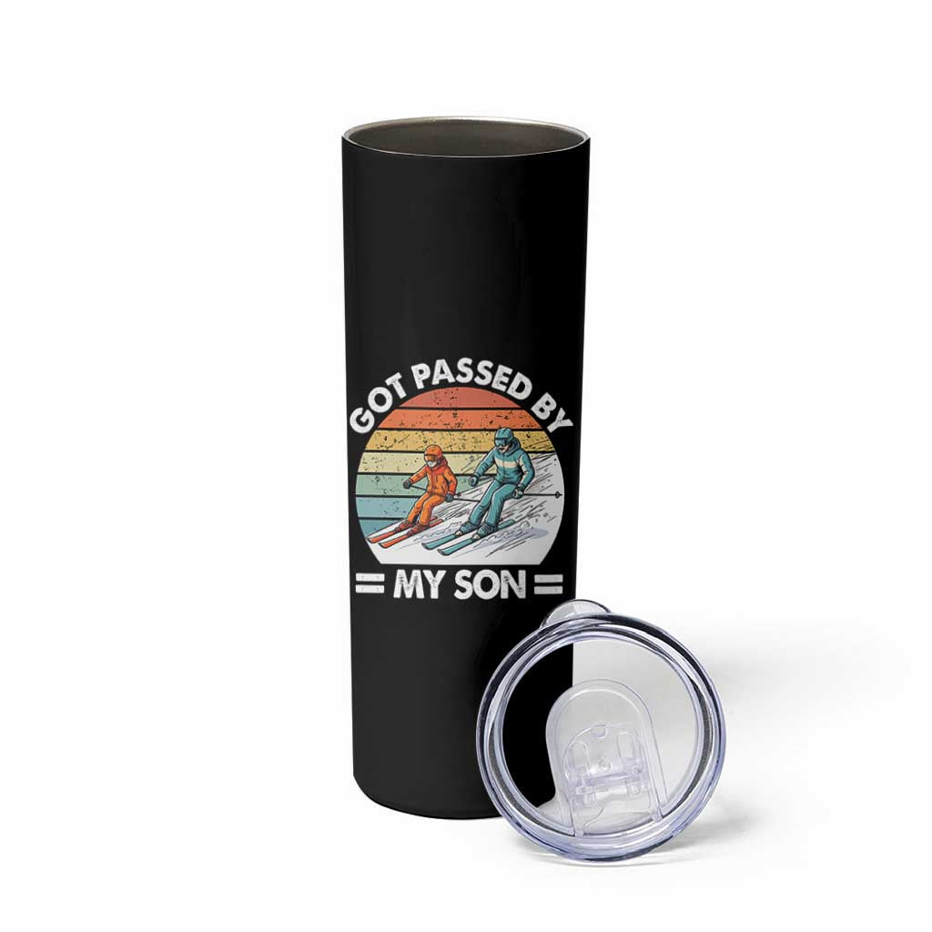 Funny Ski Dad Skinny Tumbler Got Passed By My Son Retro Vintage - Wonder Print Shop