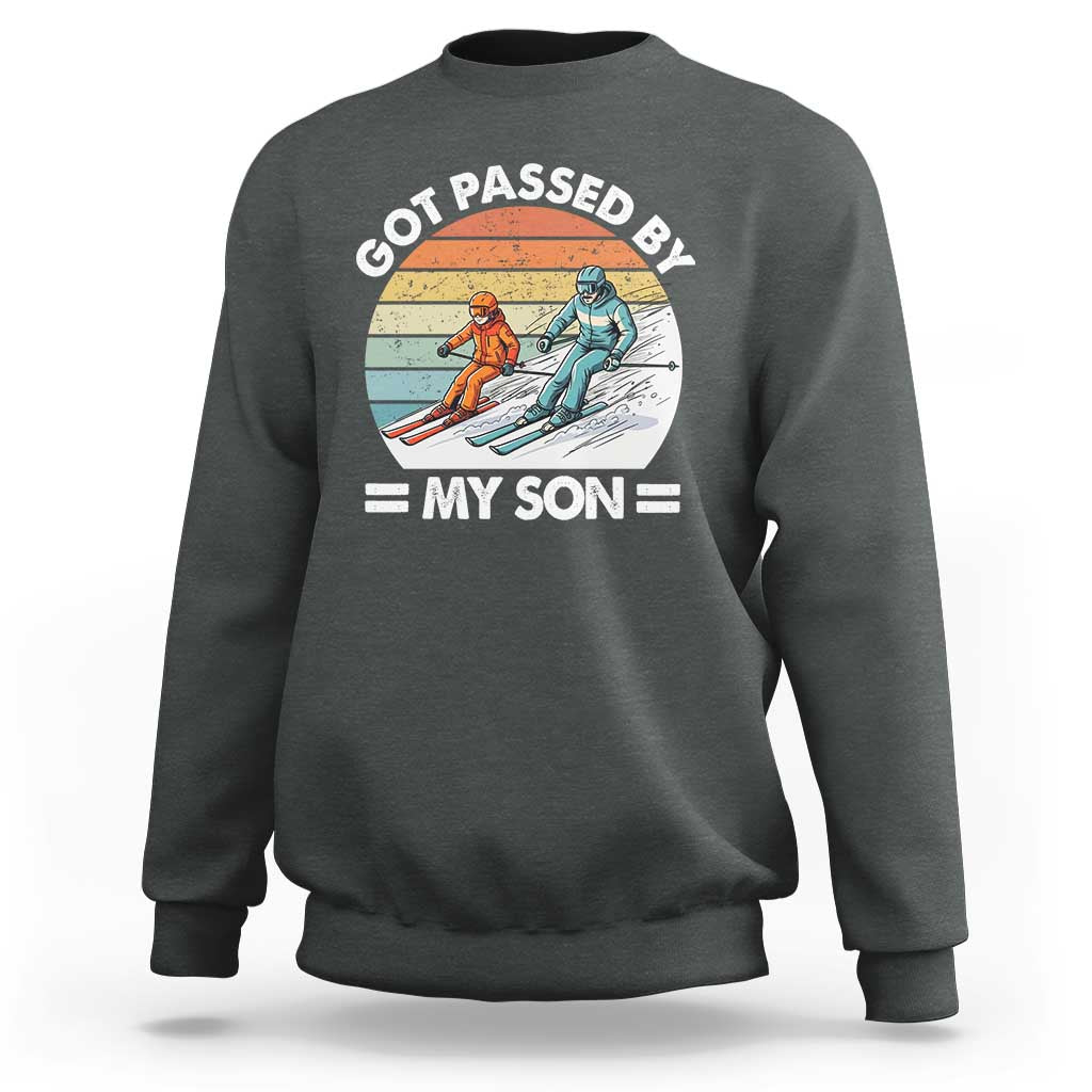 Funny Ski Dad Sweatshirt Got Passed By My Son Retro Vintage - Wonder Print Shop