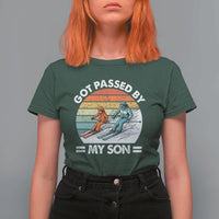 Funny Ski Dad T Shirt For Women Got Passed By My Son Retro Vintage - Wonder Print Shop