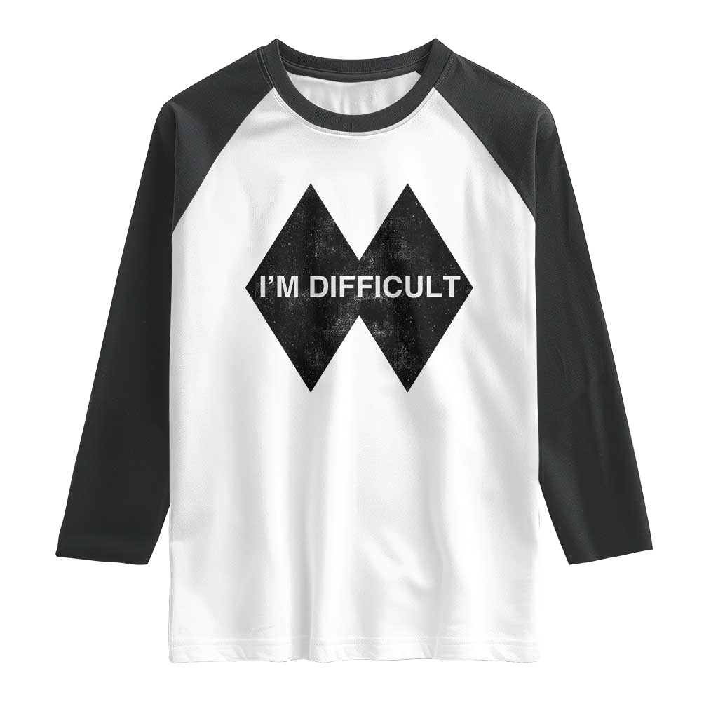 Funny I Am Difficult Double Black Diamond Ski Snowboard Raglan Shirt - Wonder Print Shop
