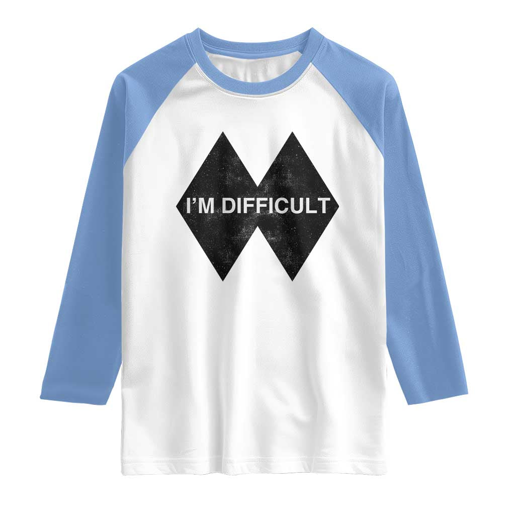 Funny I Am Difficult Double Black Diamond Ski Snowboard Raglan Shirt - Wonder Print Shop