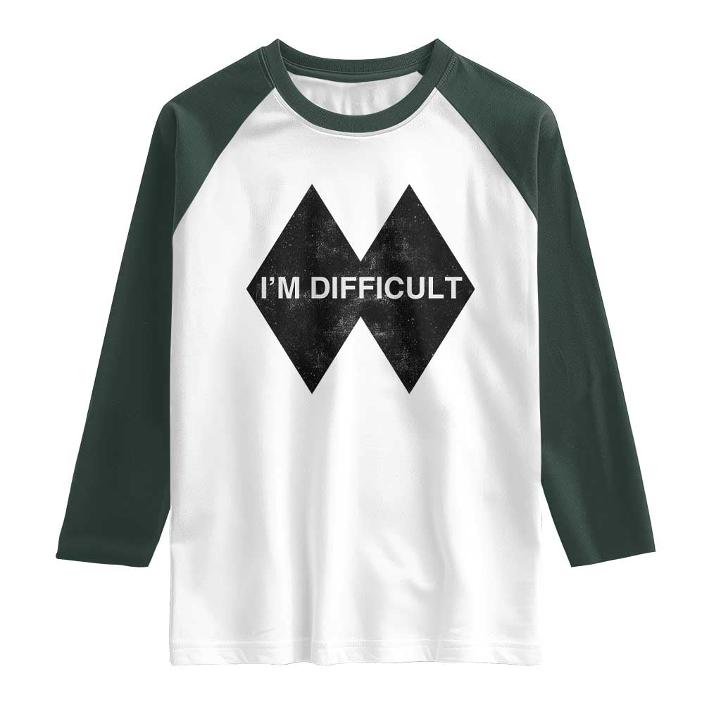 Funny I Am Difficult Double Black Diamond Ski Snowboard Raglan Shirt - Wonder Print Shop