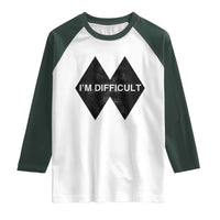 Funny I Am Difficult Double Black Diamond Ski Snowboard Raglan Shirt - Wonder Print Shop