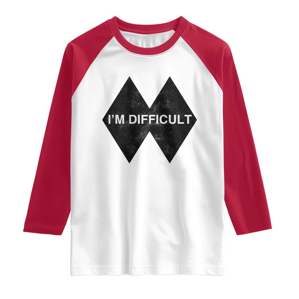 Funny I Am Difficult Double Black Diamond Ski Snowboard Raglan Shirt - Wonder Print Shop