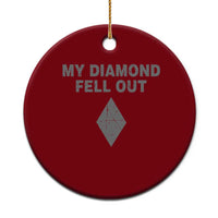 Funny Skiing Snowboarding Ceramic Ornament My Diamond Fell Out Ski Puns Double Black Diamond - Wonder Print Shop