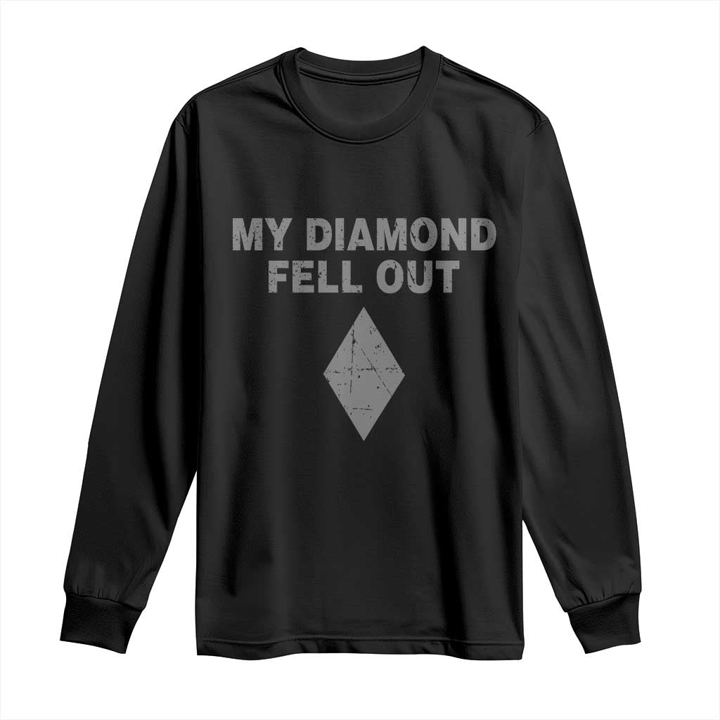 Funny Skiing Snowboarding Long Sleeve Shirt My Diamond Fell Out Ski Puns Double Black Diamond - Wonder Print Shop