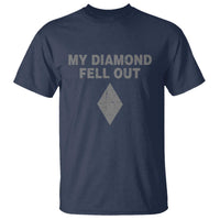 Funny Skiing Snowboarding T Shirt My Diamond Fell Out Ski Puns Double Black Diamond - Wonder Print Shop