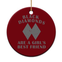 Funny Black Diamonds Are A Girls Best Friend Snow Skiing Ceramic Ornament