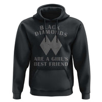 Funny Black Diamonds Are A Girls Best Friend Snow Skiing Hoodie