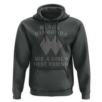 Funny Black Diamonds Are A Girls Best Friend Snow Skiing Hoodie
