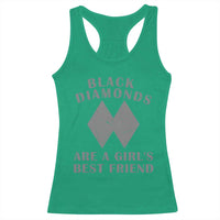 Funny Black Diamonds Are A Girls Best Friend Snow Skiing Racerback Tank Top