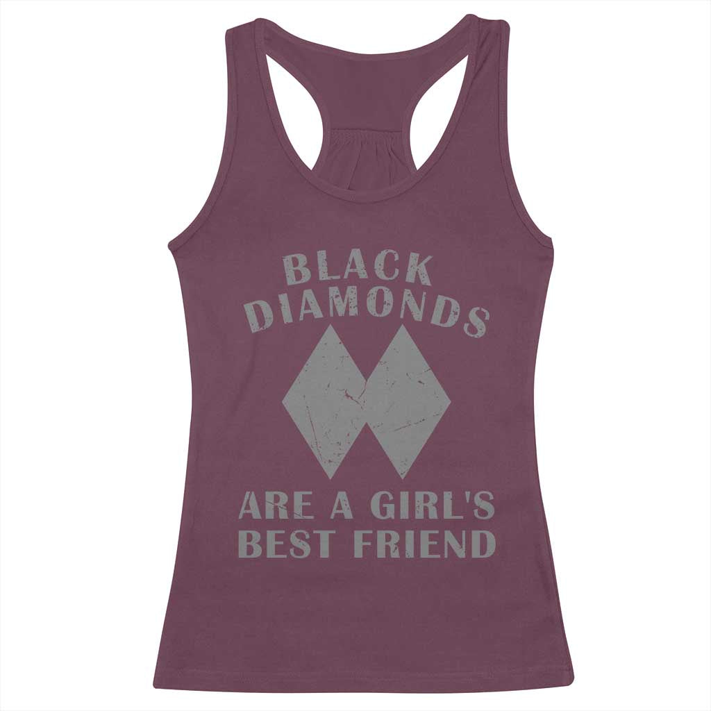 Funny Black Diamonds Are A Girls Best Friend Snow Skiing Racerback Tank Top