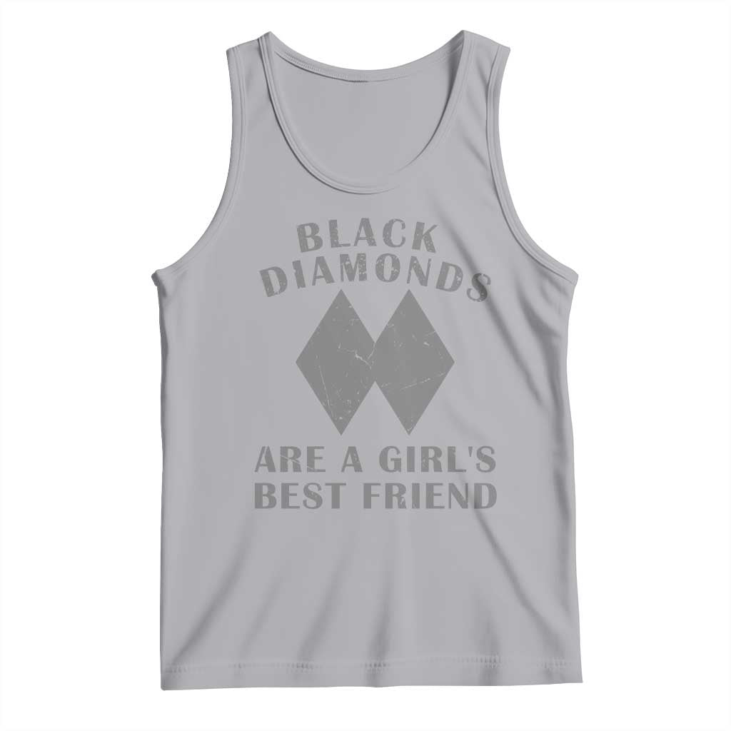 Funny Black Diamonds Are A Girls Best Friend Snow Skiing Tank Top