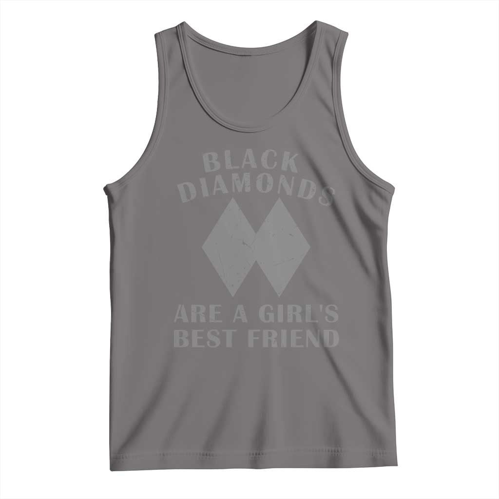Funny Black Diamonds Are A Girls Best Friend Snow Skiing Tank Top