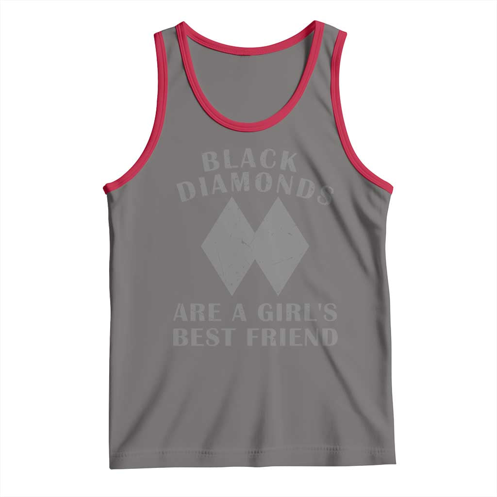 Funny Black Diamonds Are A Girls Best Friend Snow Skiing Tank Top