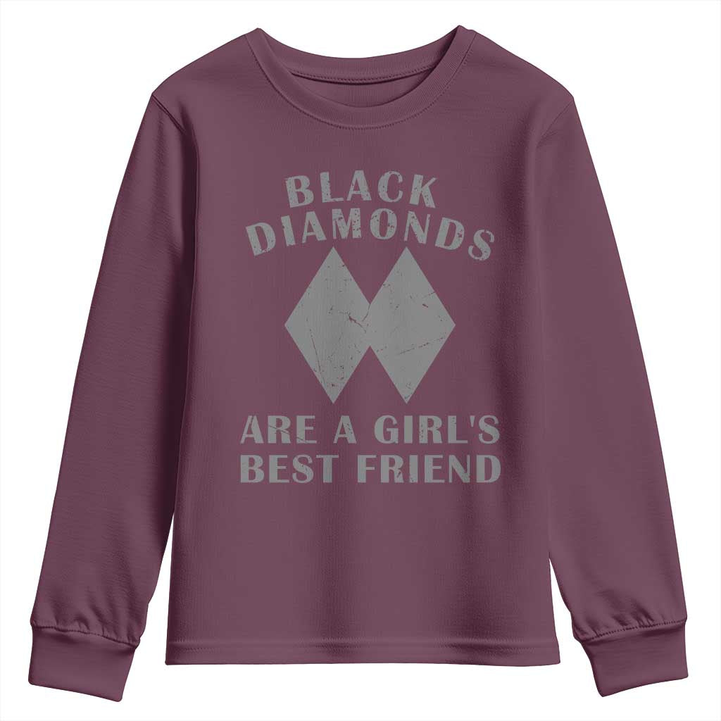 Funny Black Diamonds Are A Girls Best Friend Snow Skiing Youth Sweatshirt