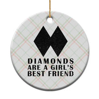 Funny Skiing Snowboarding Ceramic Ornament Diamonds Are A Girls Best Friend