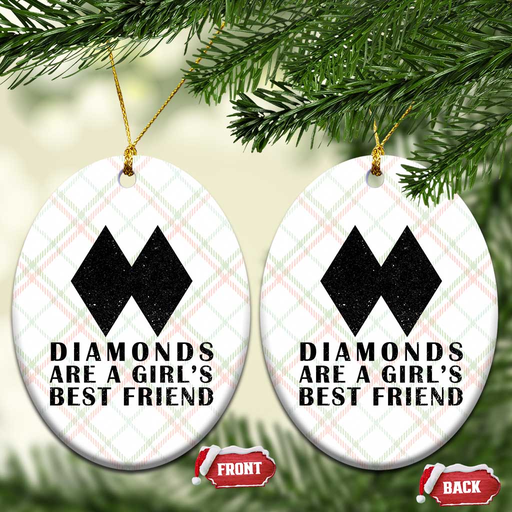 Funny Skiing Snowboarding Ceramic Ornament Diamonds Are A Girls Best Friend