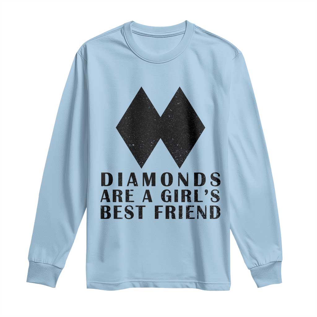 Funny Skiing Snowboarding Long Sleeve Shirt Diamonds Are A Girls Best Friend