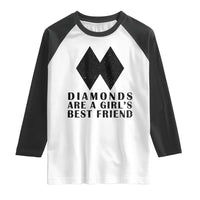 Funny Skiing Snowboarding Raglan Shirt Diamonds Are A Girls Best Friend