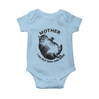 Funny Cat Mother I Am But Skin And Bone Baby Onesie - Wonder Print Shop