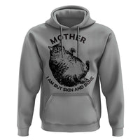Funny Cat Mother I Am But Skin And Bone Hoodie - Wonder Print Shop