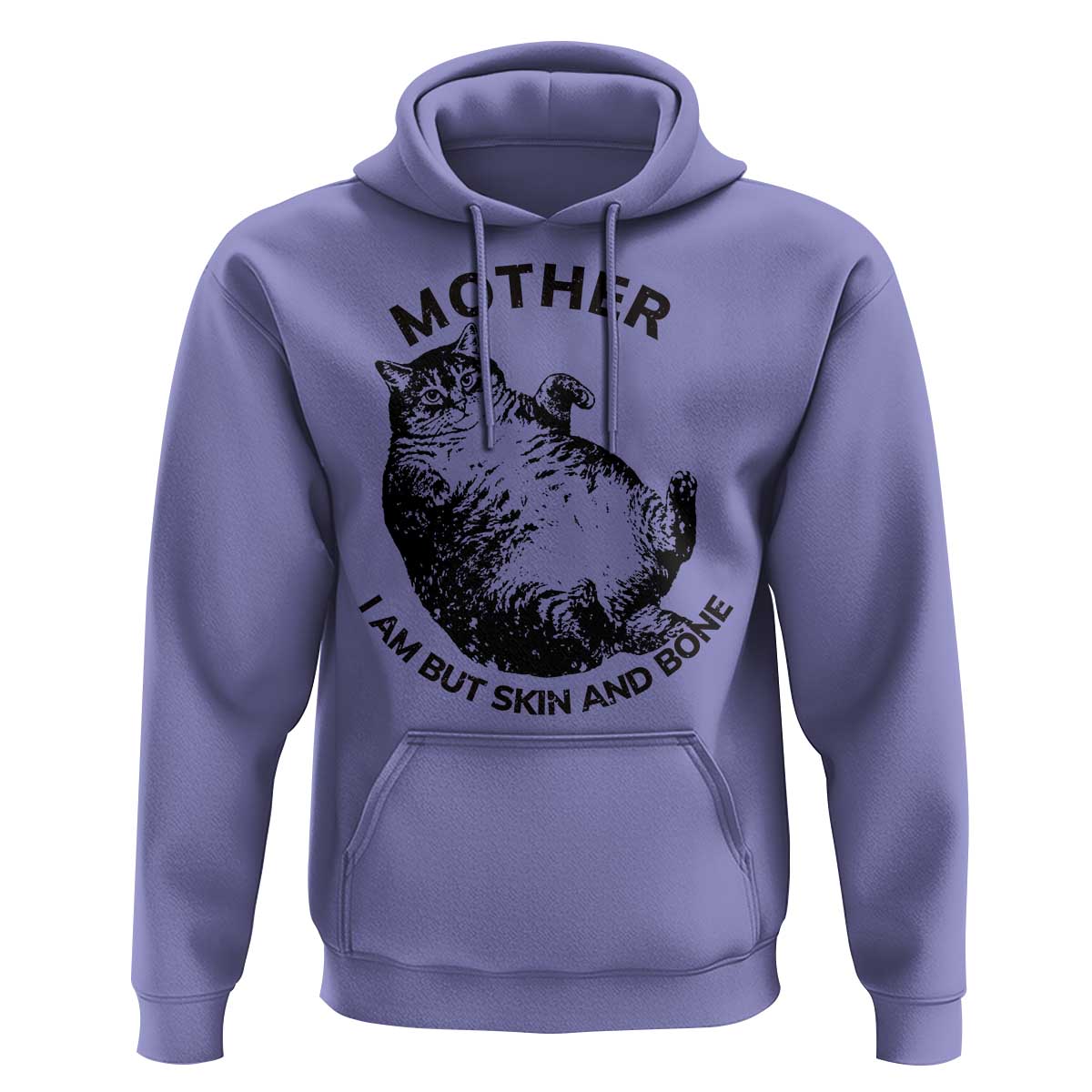 Funny Cat Mother I Am But Skin And Bone Hoodie - Wonder Print Shop