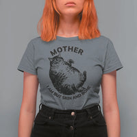 Funny Cat Mother I Am But Skin And Bone T Shirt For Women - Wonder Print Shop