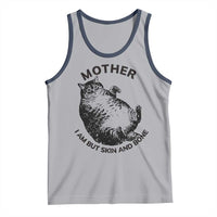 Funny Cat Mother I Am But Skin And Bone Tank Top - Wonder Print Shop