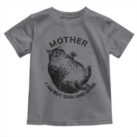 Funny Cat Mother I Am But Skin And Bone Toddler T Shirt - Wonder Print Shop