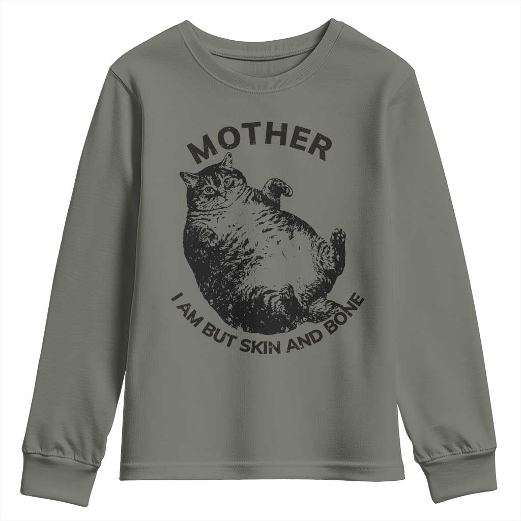 Funny Cat Mother I Am But Skin And Bone Youth Sweatshirt - Wonder Print Shop