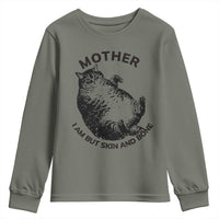 Funny Cat Mother I Am But Skin And Bone Youth Sweatshirt - Wonder Print Shop