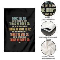 Funny 80s 90s Music Lover Garden Flag Things We Did Didnt Want Will Wont Do - Wonder Print Shop