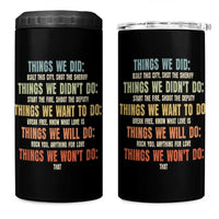 Funny 80s 90s Music Lover 4 in 1 Can Cooler Tumbler Things We Did Didnt Want Will Wont Do - Wonder Print Shop