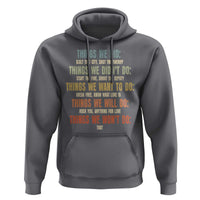 Funny 80s 90s Music Lover Hoodie Things We Did Didnt Want Will Wont Do - Wonder Print Shop