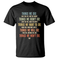 Funny 80s 90s Music Lover T Shirt Things We Did Didnt Want Will Wont Do - Wonder Print Shop