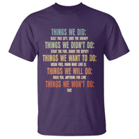Funny 80s 90s Music Lover T Shirt Things We Did Didnt Want Will Wont Do - Wonder Print Shop