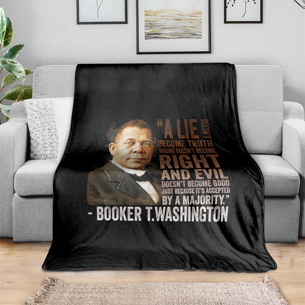 Booker Taliaferro Washington Throw Blanket A Lie Doesn't Become Truth Black History Month