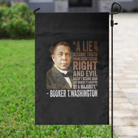 Booker Taliaferro Washington Garden Flag A Lie Doesn't Become Truth Black History Month