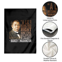 Booker Taliaferro Washington Garden Flag A Lie Doesn't Become Truth Black History Month