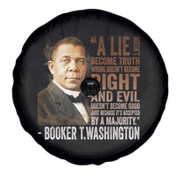 Booker Taliaferro Washington Spare Tire Cover A Lie Doesn't Become Truth Black History Month
