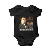 Booker Taliaferro Washington Baby Onesie A Lie Doesn't Become Truth Black History Month