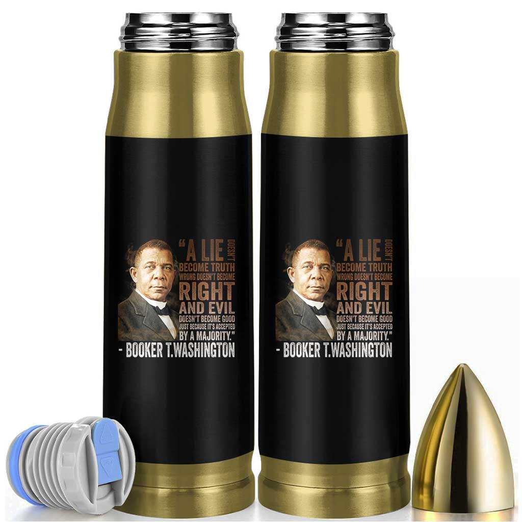 Booker Taliaferro Washington Bullet Tumbler A Lie Doesn't Become Truth Black History Month