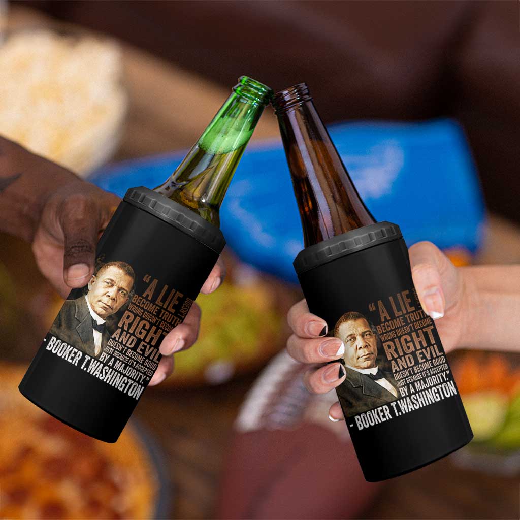 Booker Taliaferro Washington 4 in 1 Can Cooler Tumbler A Lie Doesn't Become Truth Black History Month