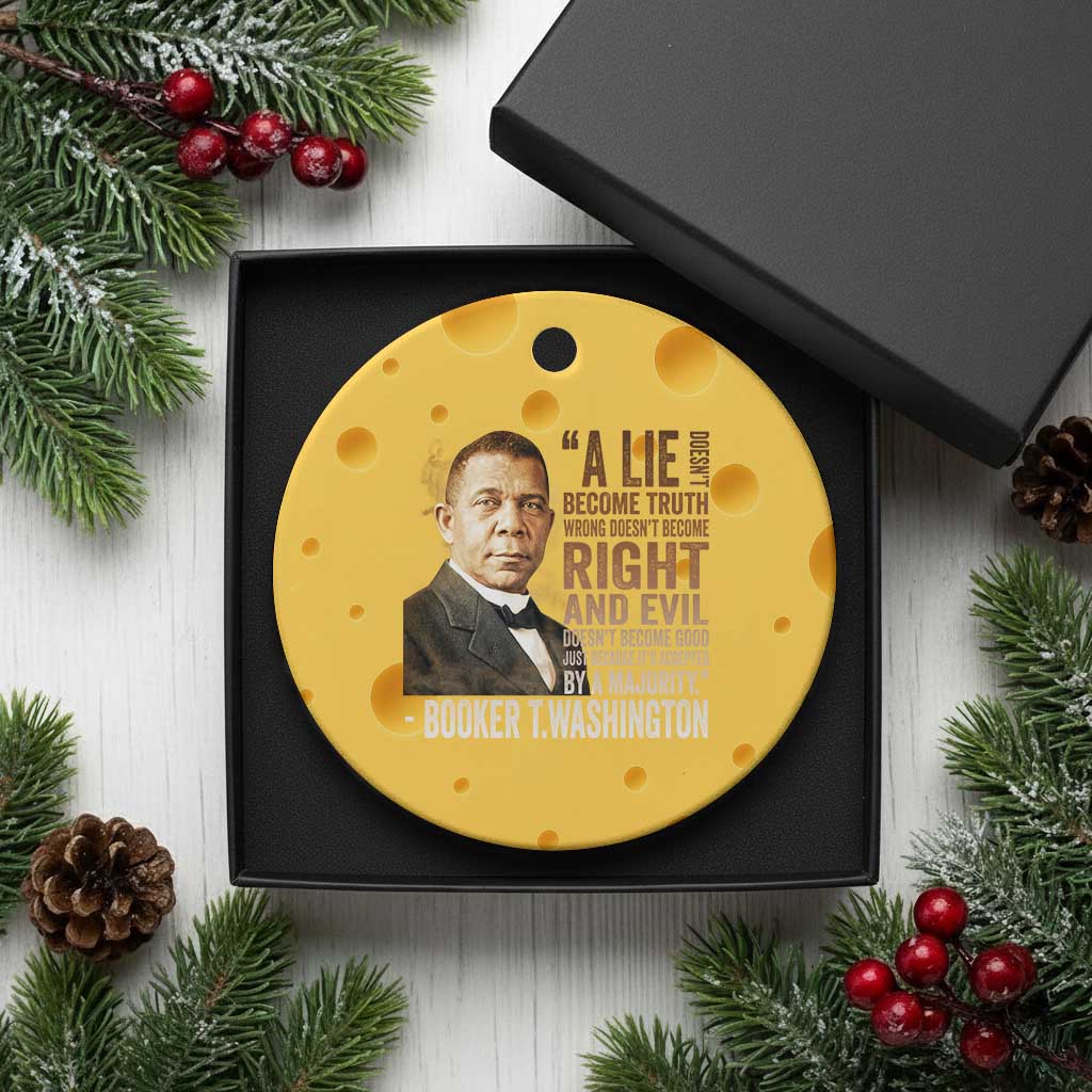 Booker Taliaferro Washington Ceramic Ornament A Lie Doesn't Become Truth Black History Month
