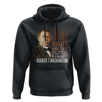 Booker Taliaferro Washington Hoodie A Lie Doesn't Become Truth Black History Month