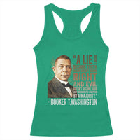 Booker Taliaferro Washington Racerback Tank Top A Lie Doesn't Become Truth Black History Month
