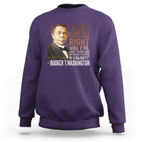 Booker Taliaferro Washington Sweatshirt A Lie Doesn't Become Truth Black History Month