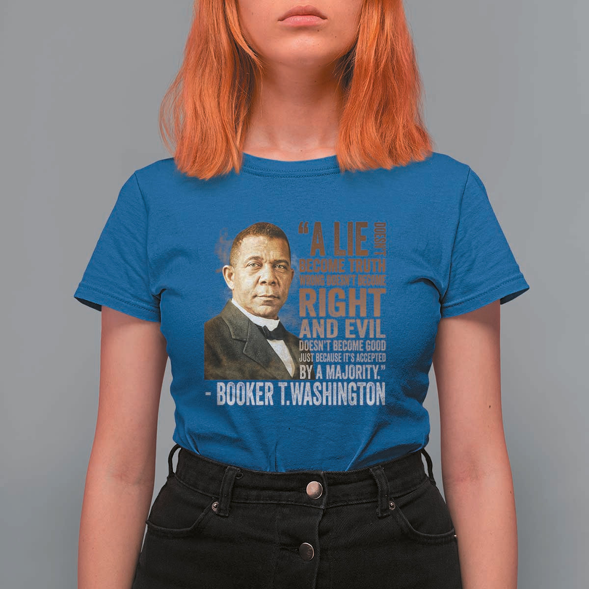 Booker Taliaferro Washington T Shirt For Women A Lie Doesn't Become Truth Black History Month